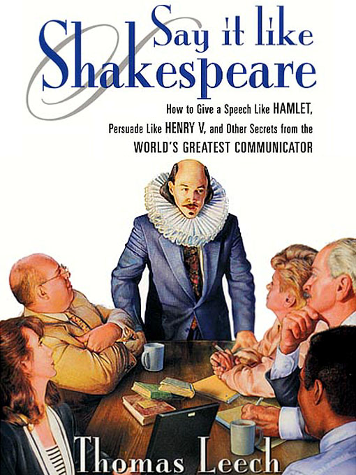 Title details for Say it Like Shakespeare by Thomas Leech - Available